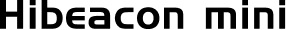 Hibeacon mini